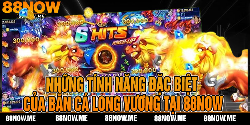 Cách chơi bắn cá long vương tại 88now